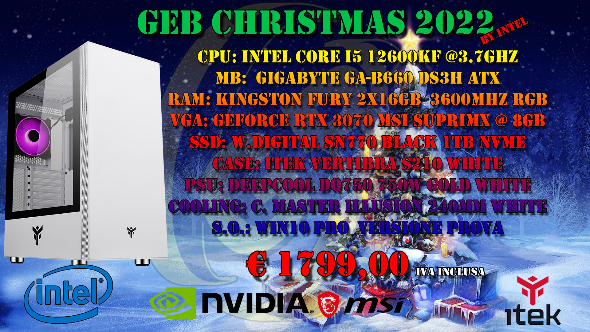 GEB CHRISTMAS 2022 RTX 3070 by intel *DISPONIBILE SU ORDINAZIONE*